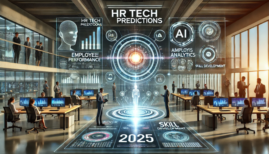 Top 7 HR Technology Predictions for 2025